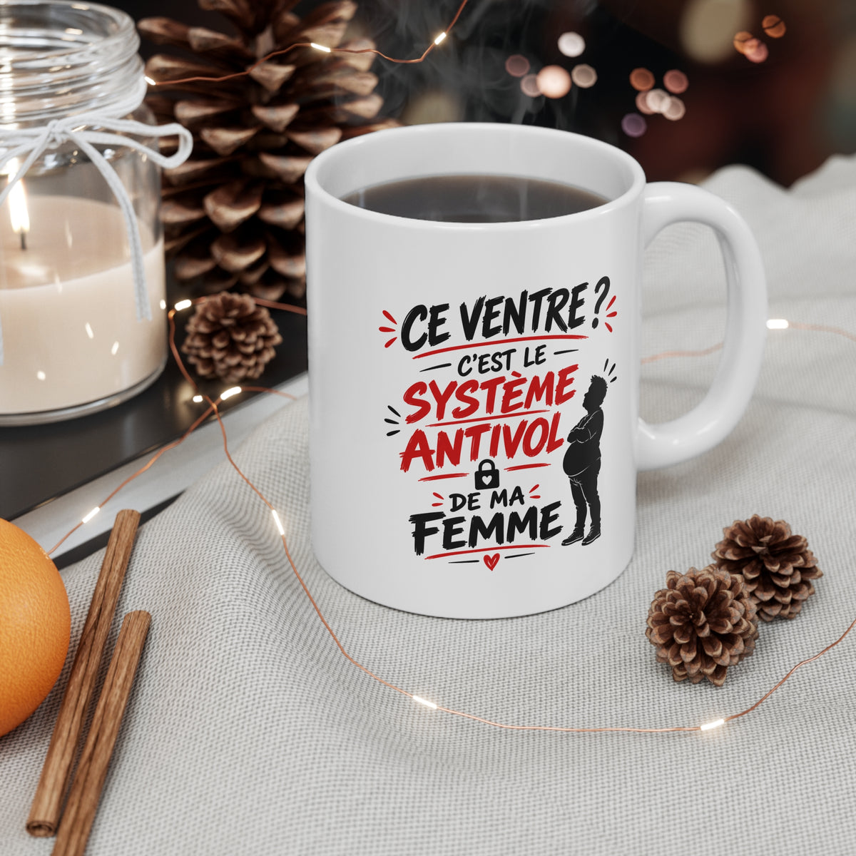Mug Ce Ventre C’est le Système Antivol de Ma Femme – Tasse Humoristique pour Homme – Idée Cadeau Drôle Mari Couple Anniversaire