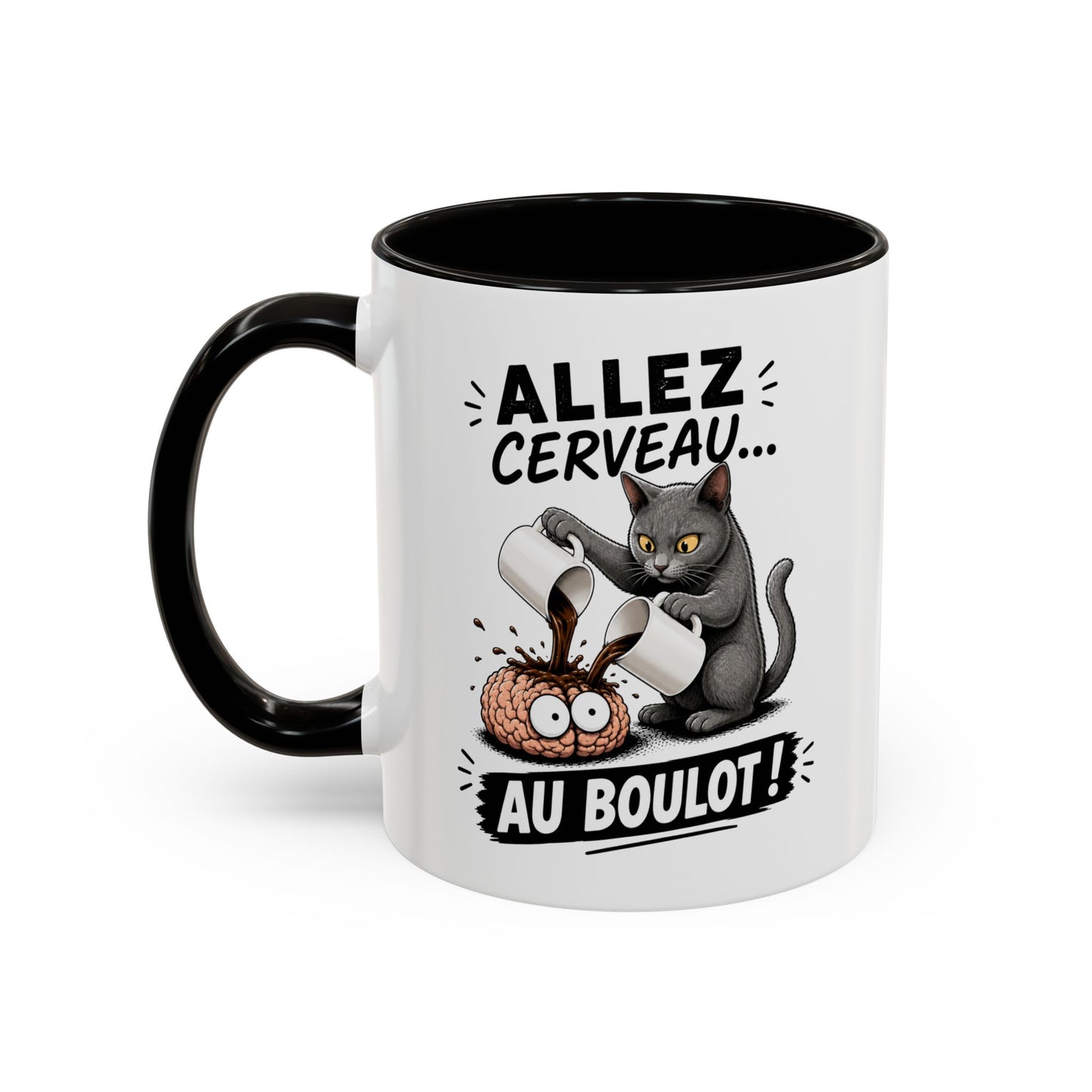 Mug Allez Cerveau Au Boulot – Tasse Humour Chat et Café – Cadeau Drôle Homme et Femme