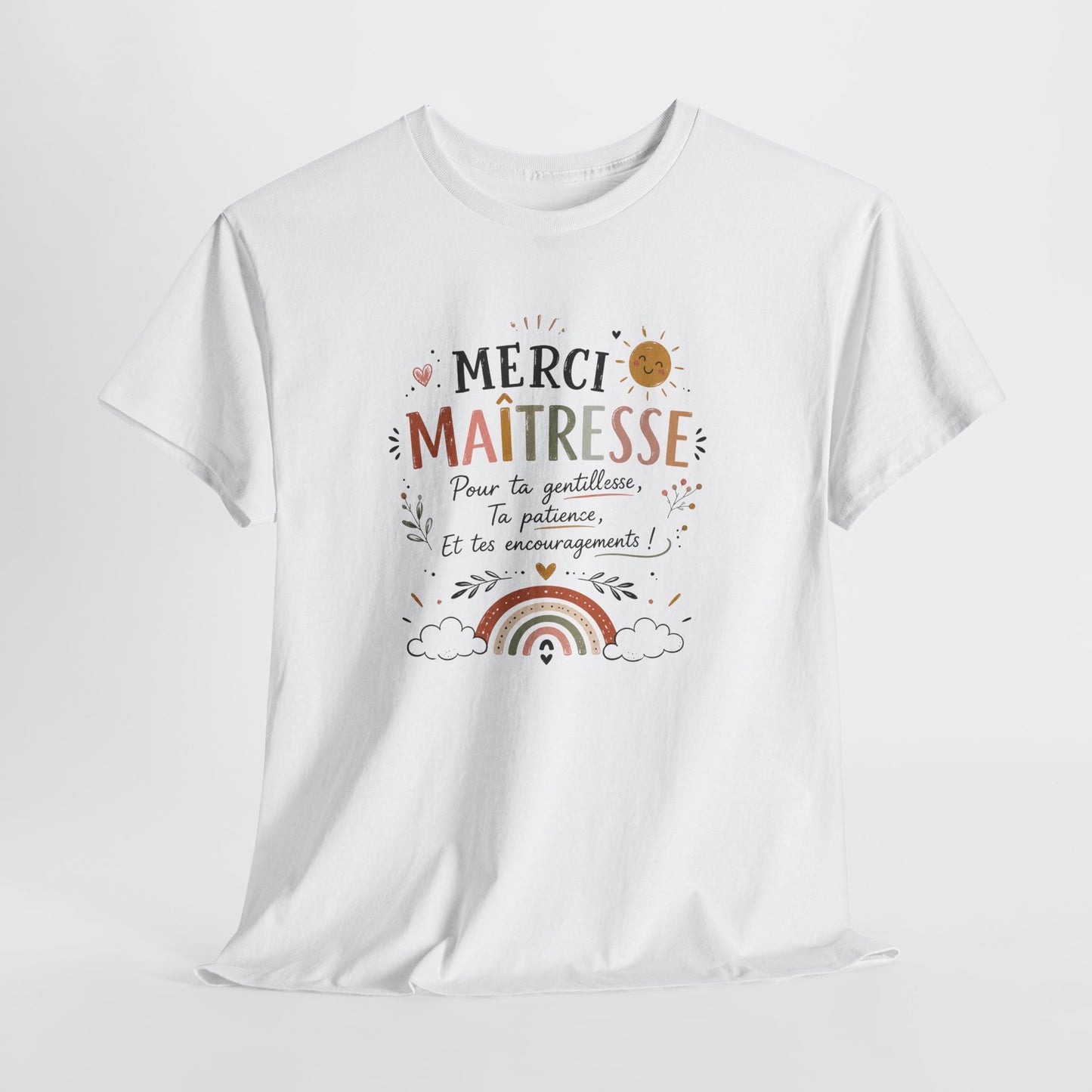 Tee Shirt Merci Maîtresse – Cadeau Remerciement Fin d’Année École Primaire – T-Shirt Femme Enseignante Gentillesse Patience