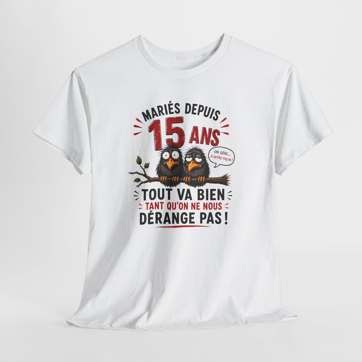 Tee-Shirt Homme Femme Mariés Depuis 15 Ans – Cadeau Anniversaire de Mariage Noces de Cristal – Humour Couple Original