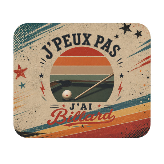 Tapis de Souris J'Peux Pas J'ai Billard Vintage – Cadeau Billard Homme et Femme – Accessoire Bureau Gamer Sport et Loisir Original