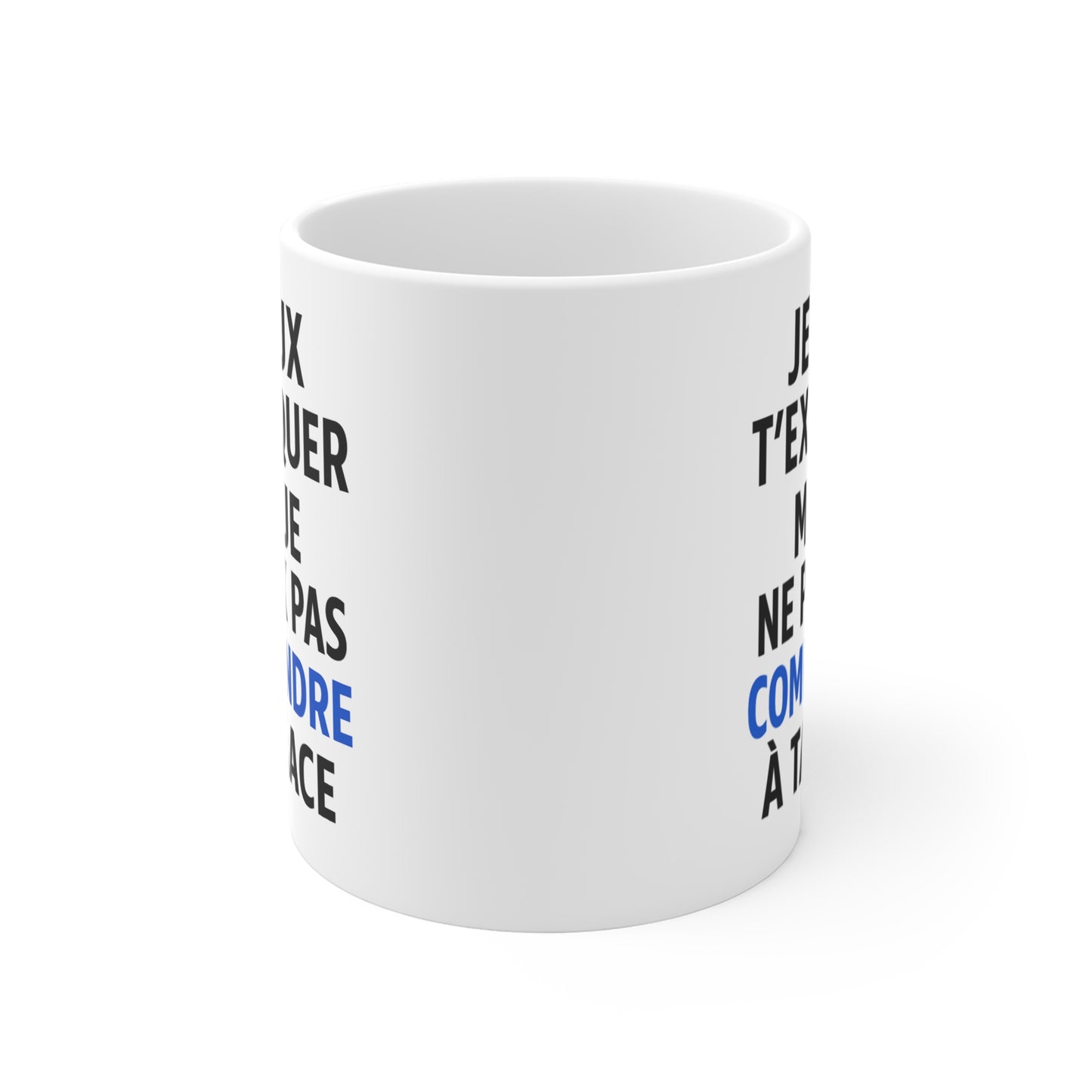 Tasse Humour Citation – Mug Drôle Comprendre – Cadeau Collègue Bureau 325ml