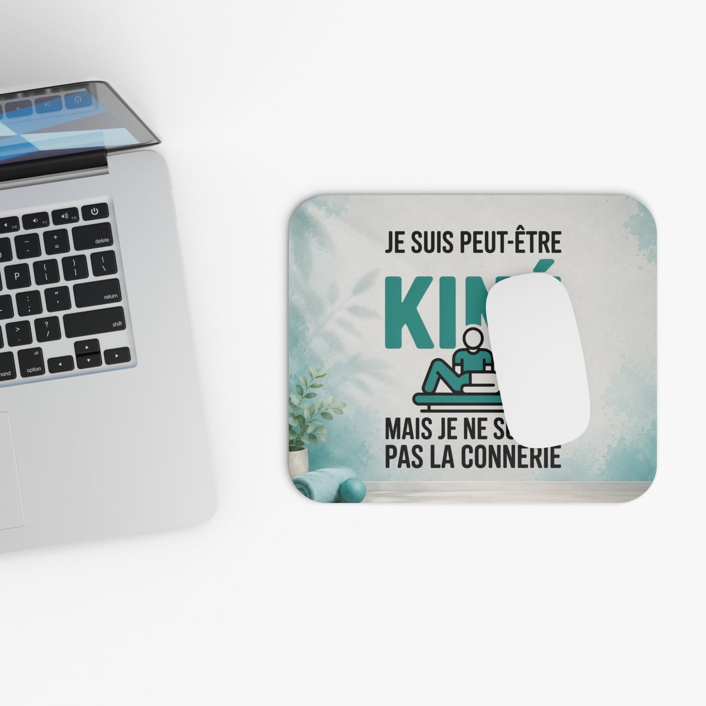 Tapis de Souris 22x18cm Kiné Humour Je Suis Peut-Être Kiné Mais Je Ne Soigne Pas la Connerie Cadeau Kinésithérapeute Homme Femme Bureau Gaming