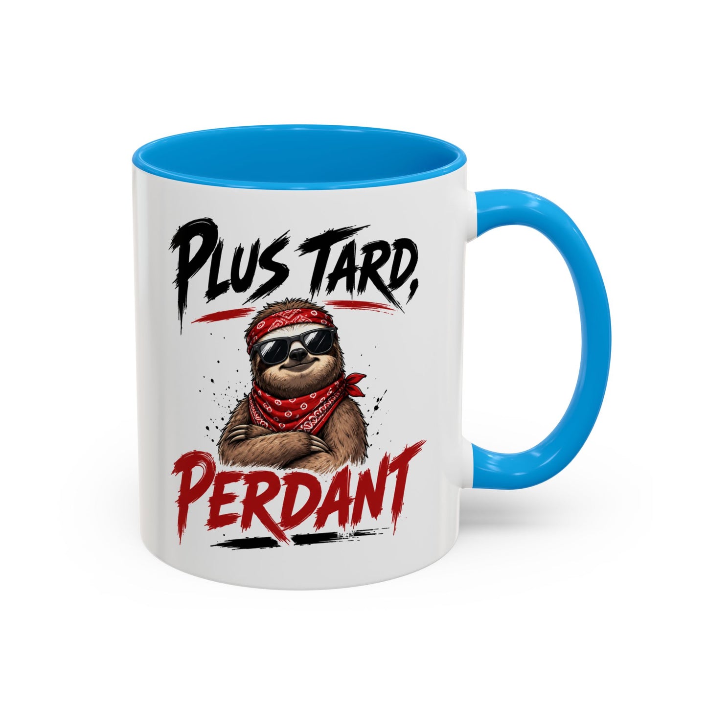 Tasse Plus Tard Perdant – Mug Paresseux Humoristique – Cadeau Drôle et Relax 325ml