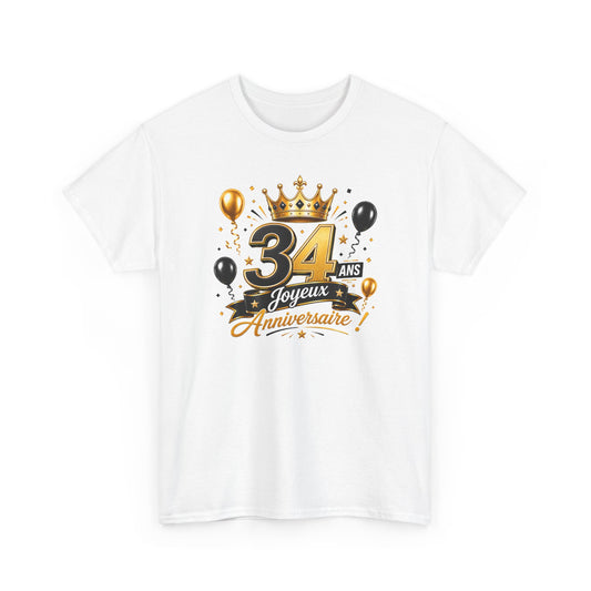 Tee Shirt Anniversaire 34 Ans Homme et Femme Joyeux Anniversaire Cadeau 34 Ans Idée Cadeau Adulte