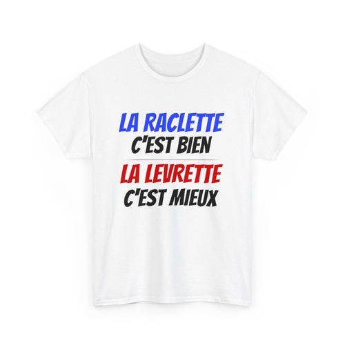 Tee shirt Humour Levrette Raclette  idée cadeau humour Drôle amusant pour homme et femme
