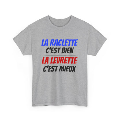 Tee shirt Humour Levrette Raclette  idée cadeau humour Drôle amusant pour homme et femme