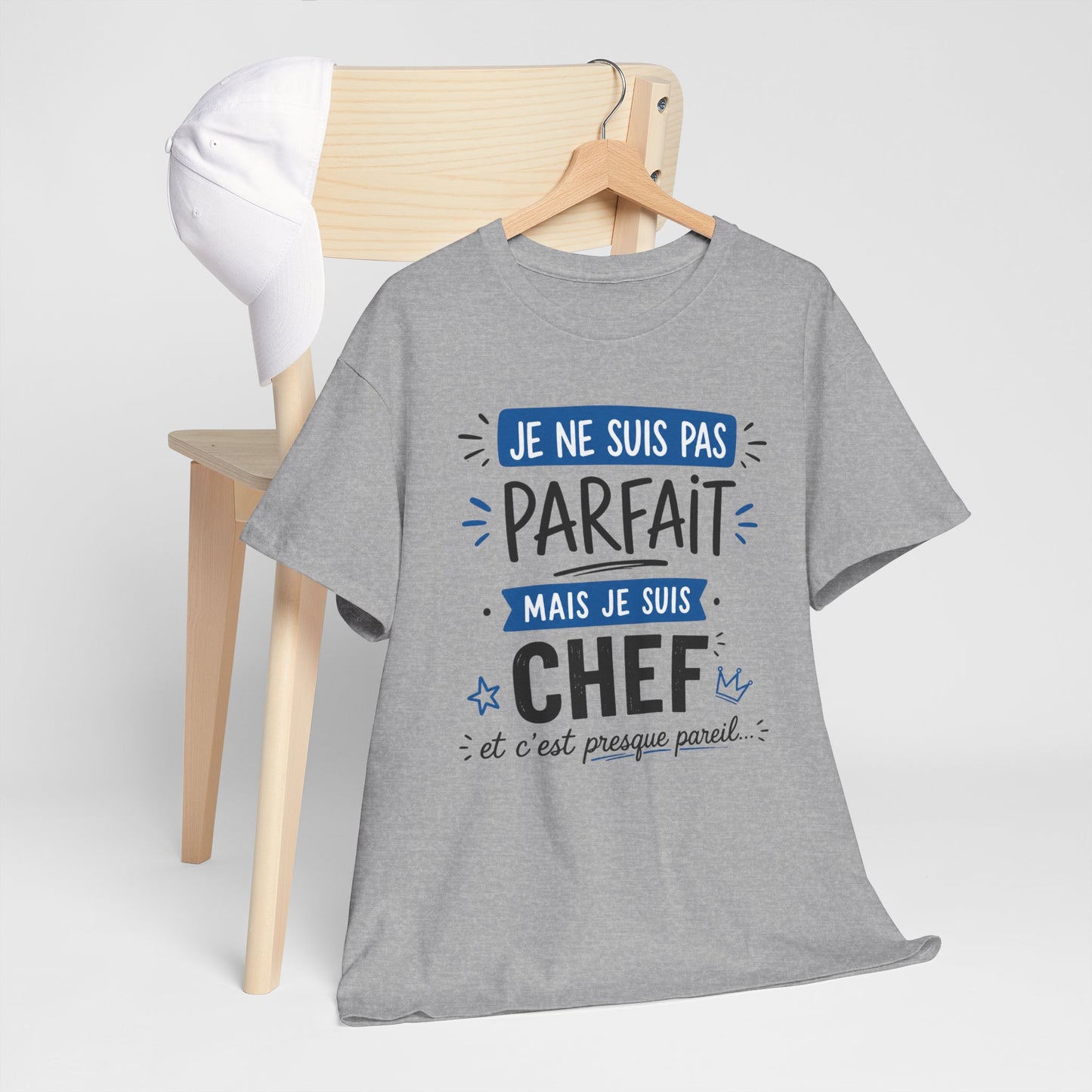 Tee-Shirt Humour Chef Homme – Cadeau Patron Responsable Manager Directeur – Je Ne Suis Pas Parfait Mais Je Suis Chef