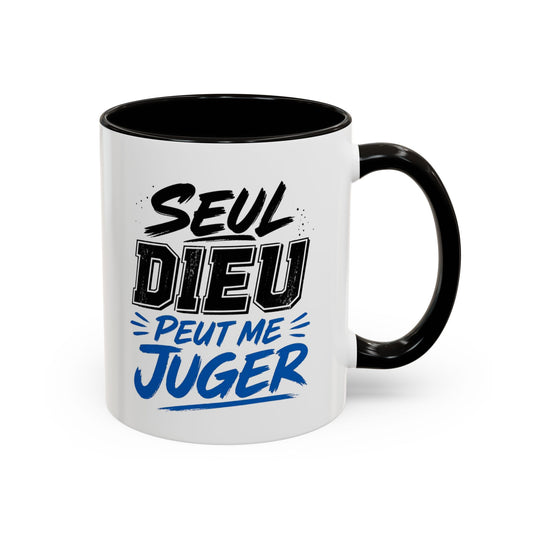 Mug Citation Seul Dieu Peut Me Juger – Tasse Humour et Caractère – Cadeau Original Fun Céramique 325ml Noir Bleu