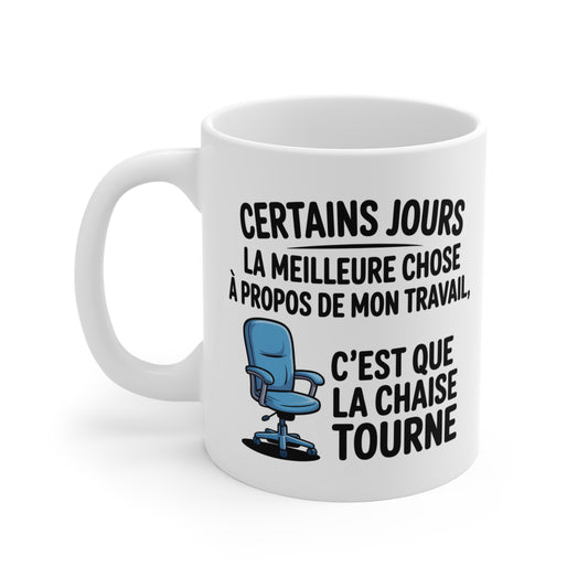 Mug Humour Bureau – Tasse Drôle Chaise Qui Tourne – Cadeau Collègue, Travail, Open Space 325ml