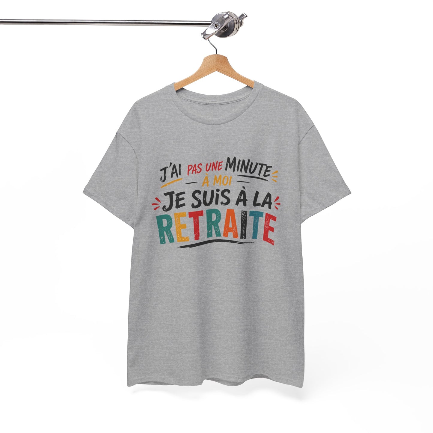 T-Shirt Retraite Homme Humour – J’ai Pas Une Minute À Moi Je Suis À La Retraite – Cadeau Retraité