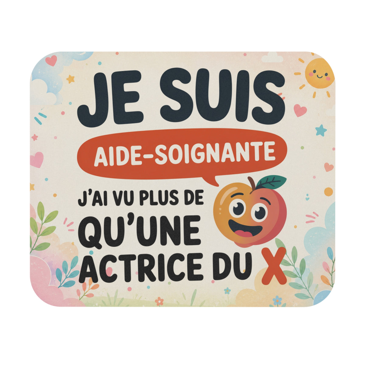 Tapis de Souris 22x18cm Je Suis Aide-Soignante Humour Cadeau Femme Bureau Gaming