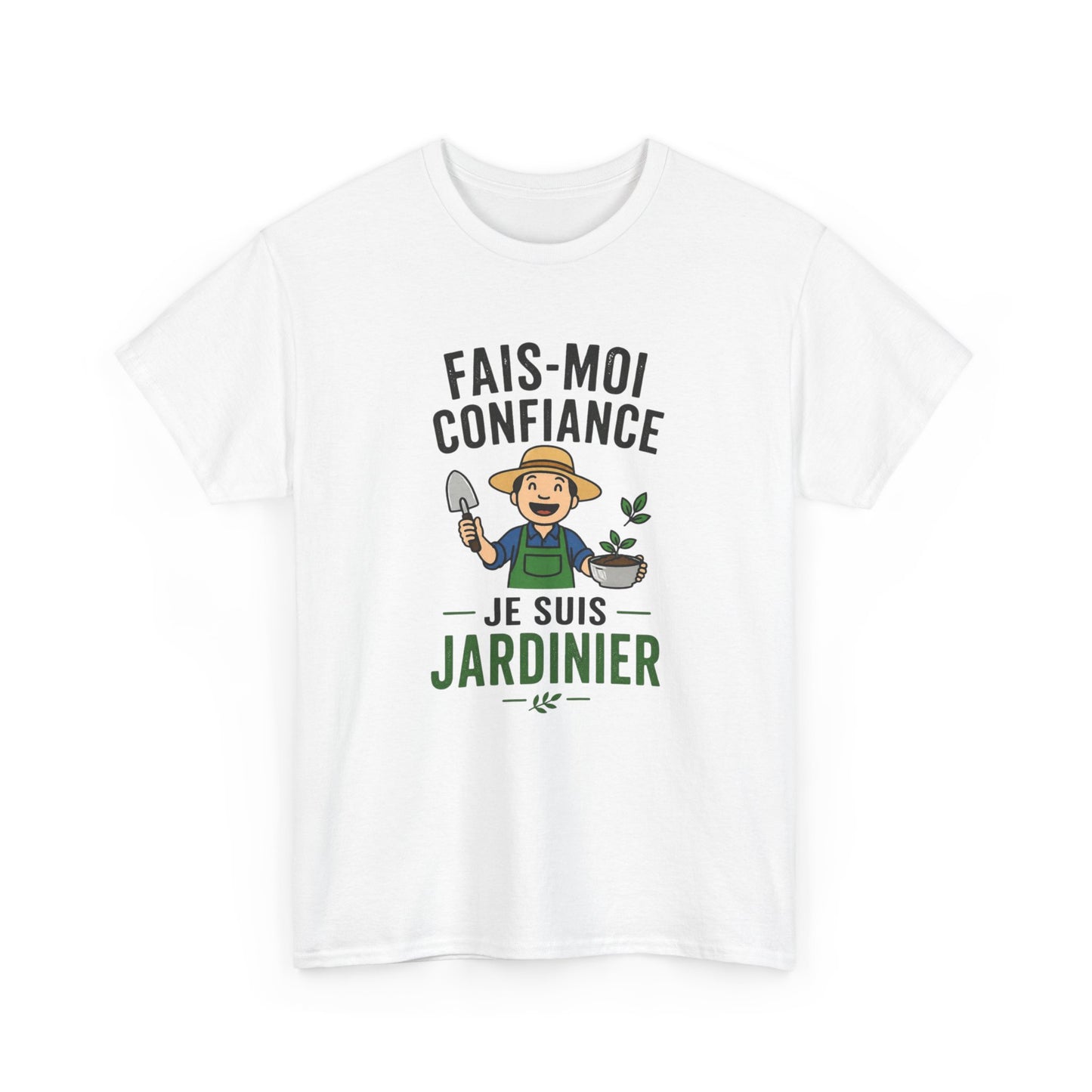 T-Shirt Jardinier Homme Humour – Fais-Moi Confiance Je Suis Jardinier – Tee Shirt Jardinage Drôle Cadeau Passion Jardin
