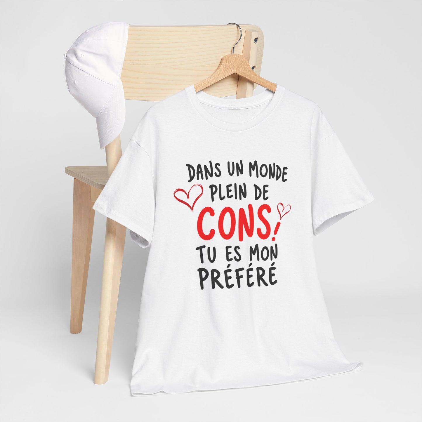 Tee-Shirt Dans Un Monde Plein De Cons Tu Es Mon Préféré Homme – Cadeau Humour Couple Saint-Valentin Anniversaire