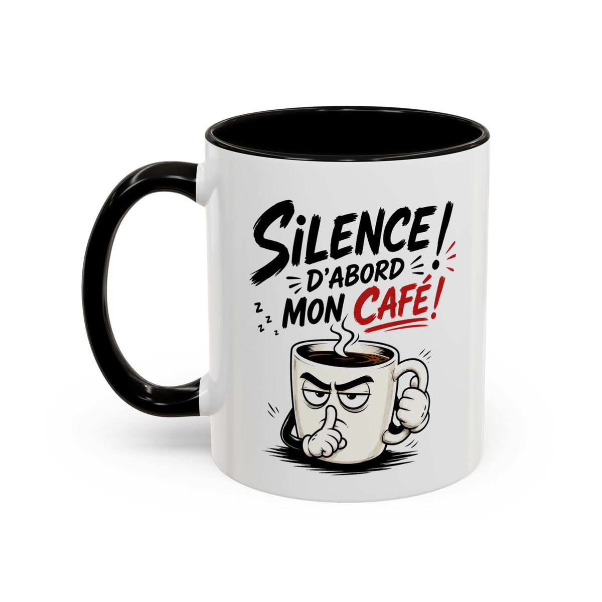 Mug Silence d’Abord Mon Café – Tasse Humour Café – Cadeau Drôle Original Homme Femme – Pause Café