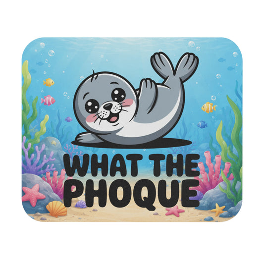 Tapis de Souris 22x18cm What the Phoque Phoque Drôle Kawaii Humour Animal Marin Océan Bureau Gaming Cadeau Original
