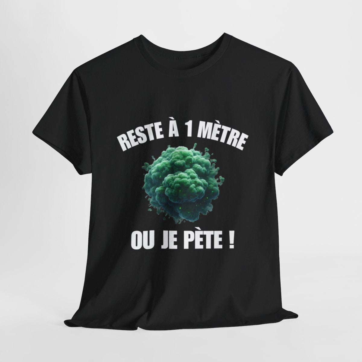 Tee-Shirt Noir Reste à un Mètre ou Je Pète  idée cadeau humour drôle amusant pour  Homme ou Femme