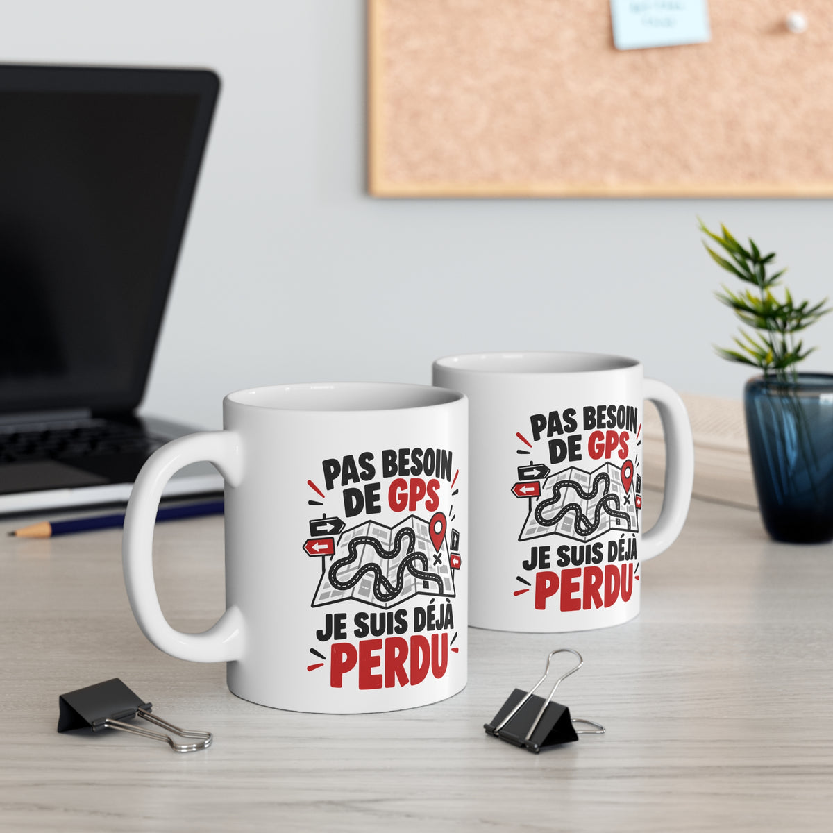 Mug Humour GPS – Pas Besoin de GPS Je Suis Déjà Perdu – Tasse Drôle Carte Itinéraire – Cadeau Original Homme Femme