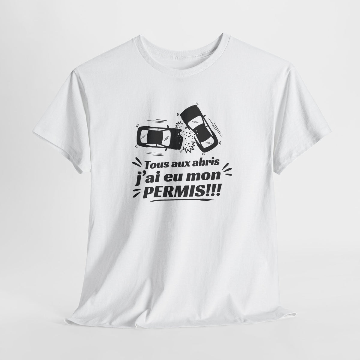 Tee Shirt Humour Homme – Tous aux Abris J’ai Eu Mon Permis – T-Shirt Permis de Conduire Jeune Conducteur Cadeau Drôle