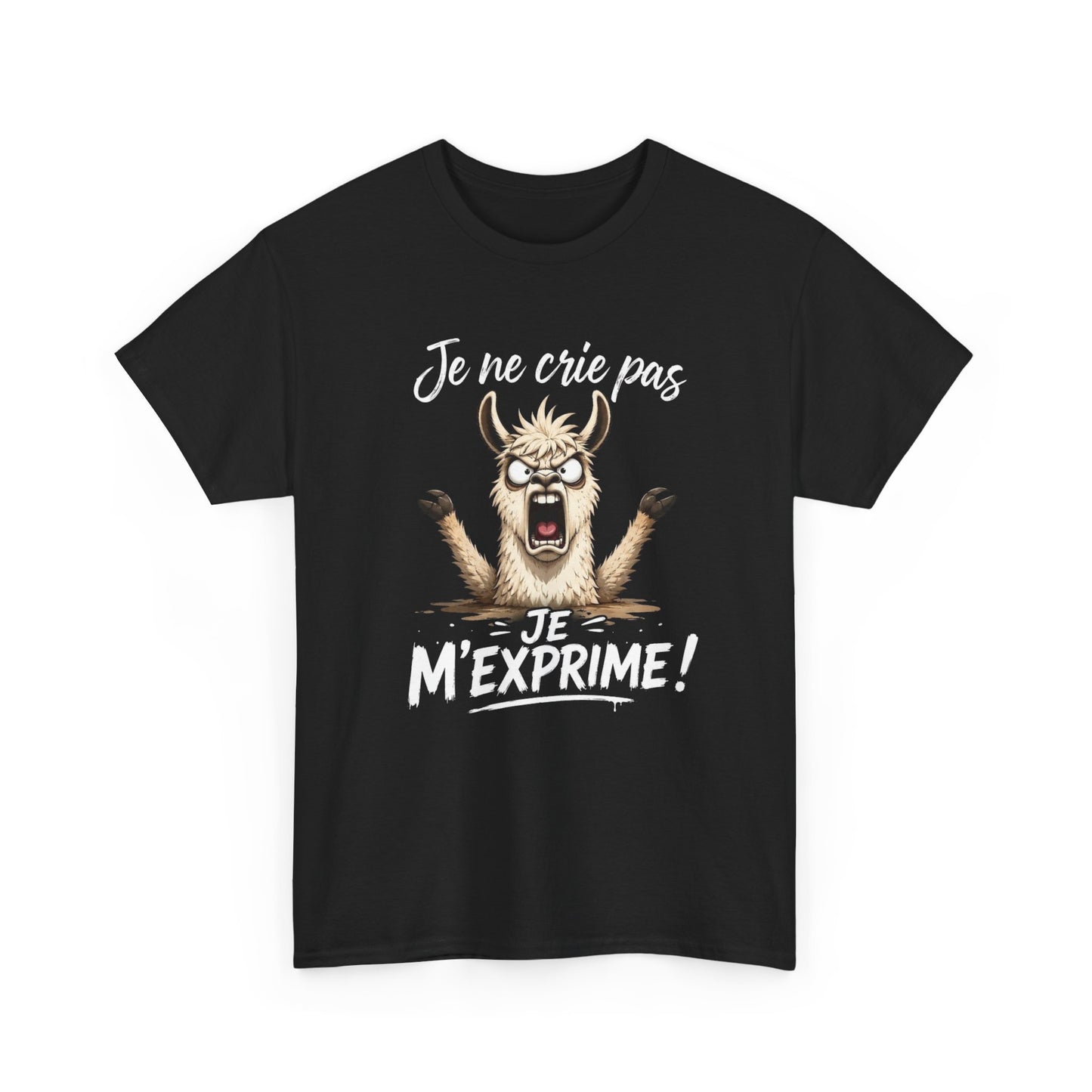 T-Shirt Je Ne Crie Pas Je M’Exprime – Tee Shirt Lama Humoristique – Cadeau Humour Homme Femme