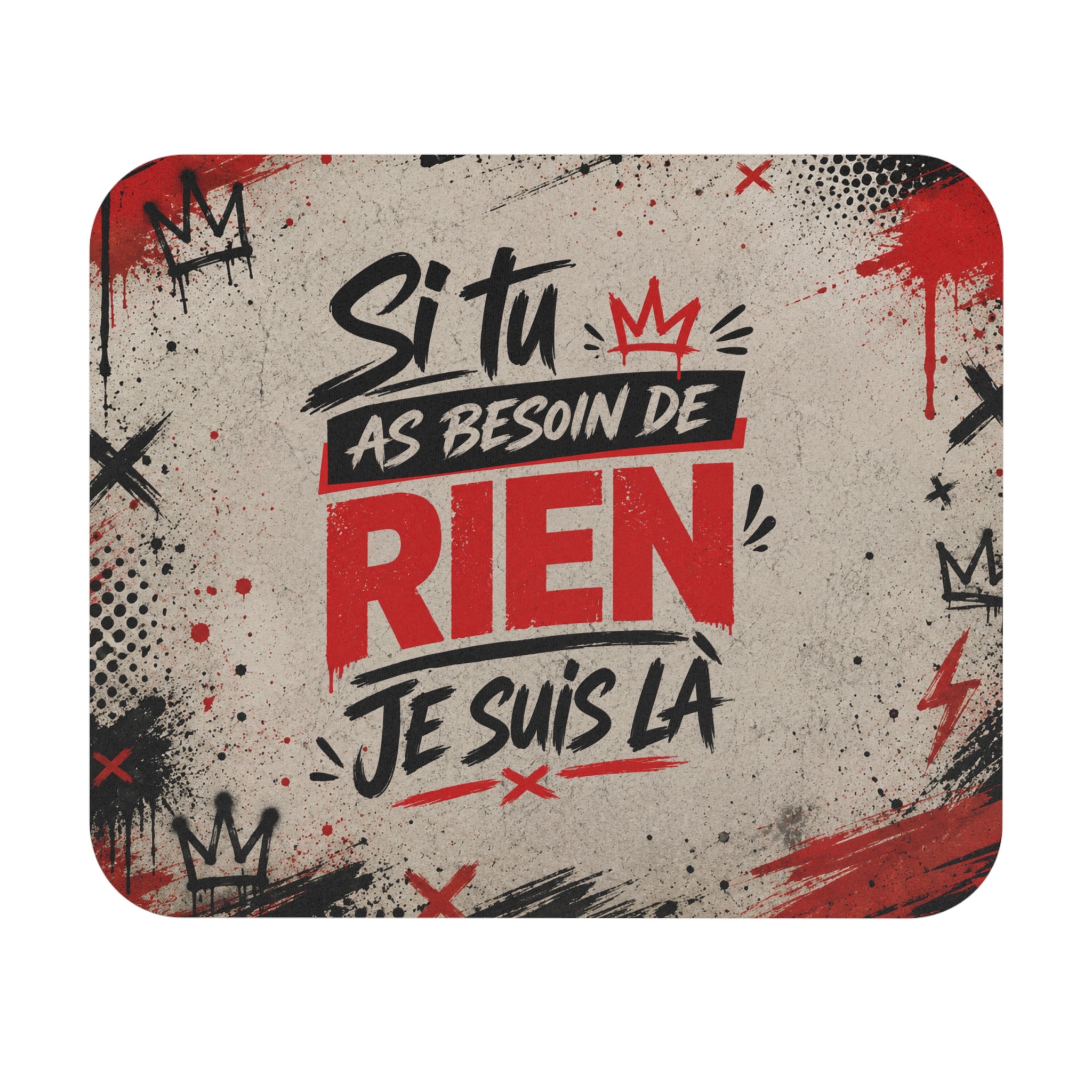 Tapis de Souris 22x18cm Humour Si Tu as Besoin de Rien Je Suis Là Cadeau Drôle Bureau Collègue Ami