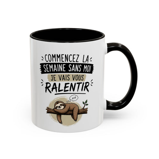Mug Paresseux Drôle – “Commencez la Semaine Sans Moi” – Tasse Humour Bureau et Fatigue – Cadeau Original Homme Femme – Céramique 325ml Noir Bleu Rouge