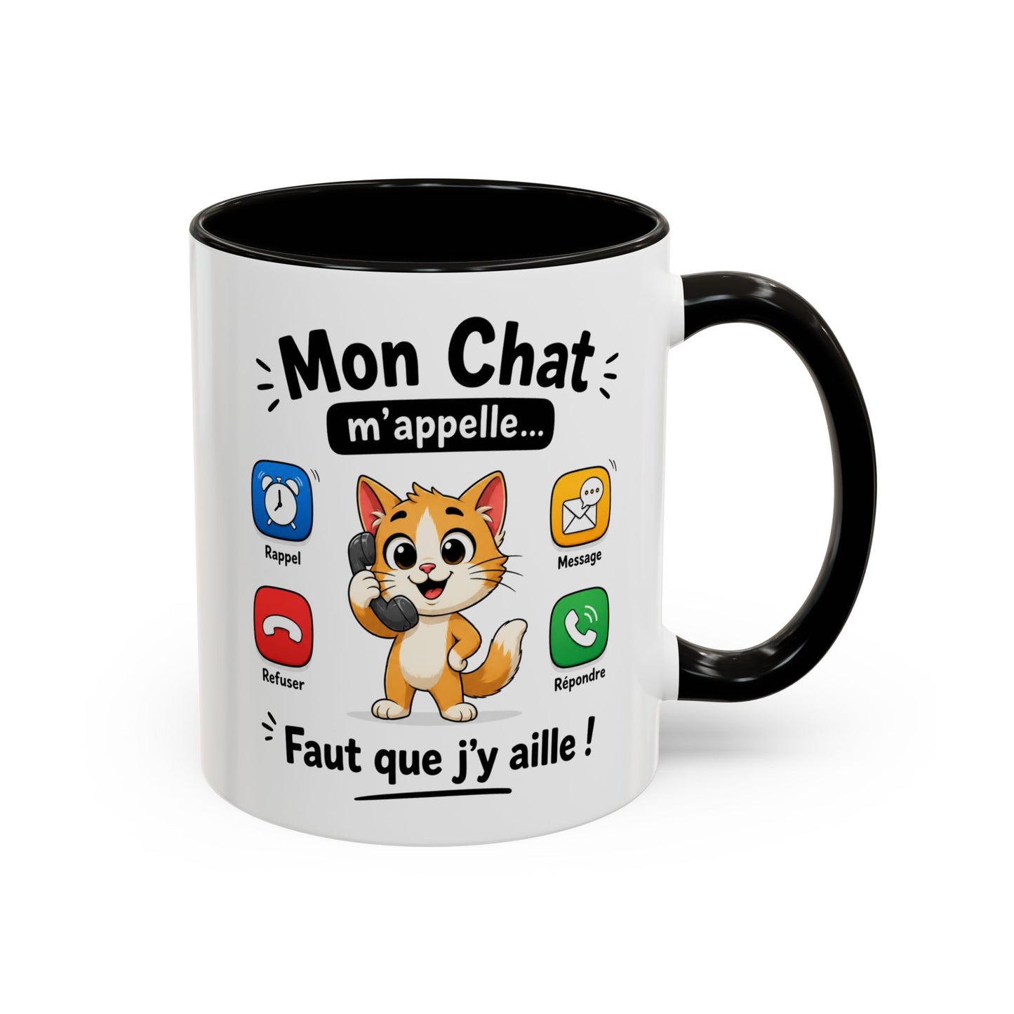 Tasse Mon Chat m’Appelle Faut que J’y Aille – Mug Humour Chat – Cadeau Femme Homme Amoureux des Chats 325ml