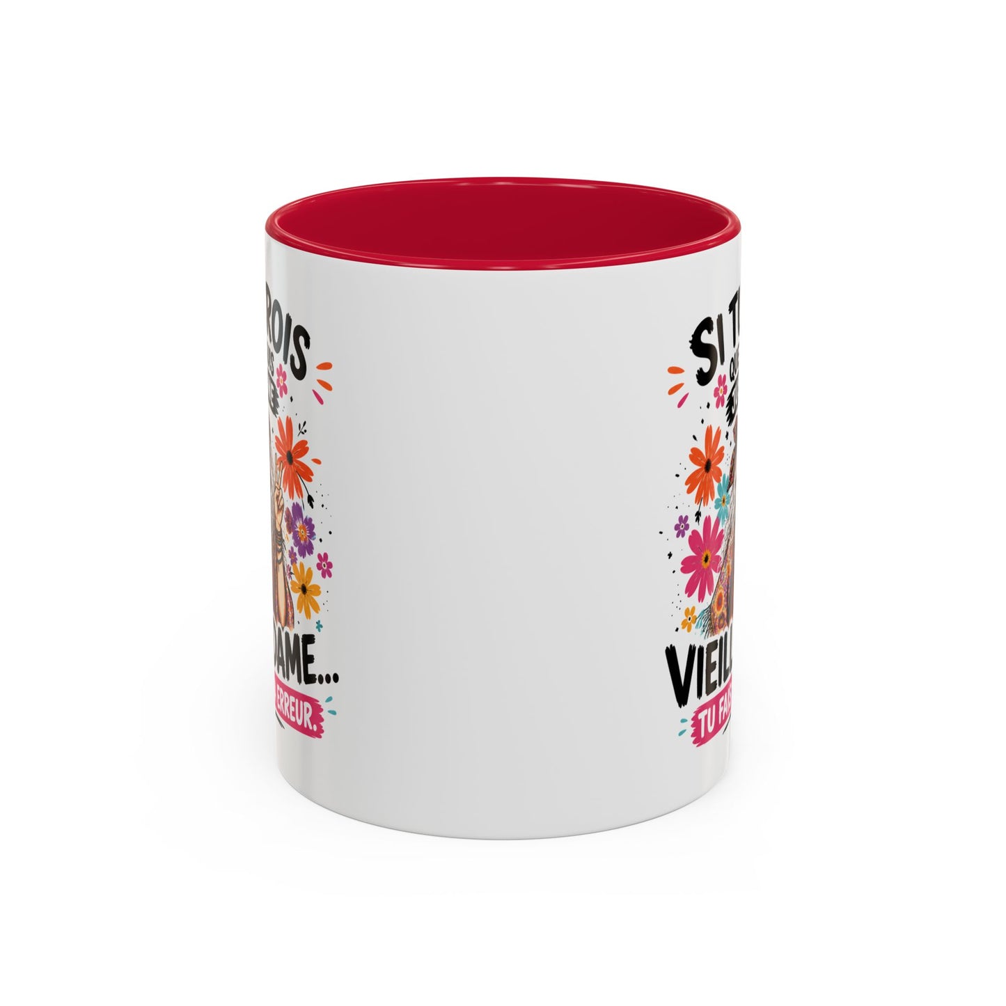 Mug Mamie Humour Hippie – Tasse “Si tu crois que je suis une vieille dame tu fais déjà erreur” – Cadeau Original Femme Mamie 325ml