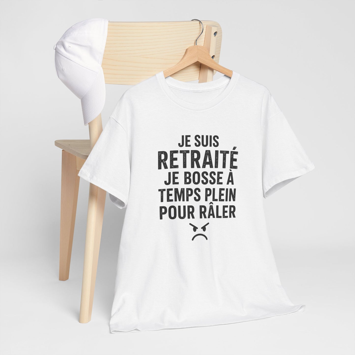 T-Shirt Humour Retraité – Je Suis Retraité Je Bosse à Temps Plein Pour Râler – Tee Shirt Drôle Adulte Idée Cadeau Retraite