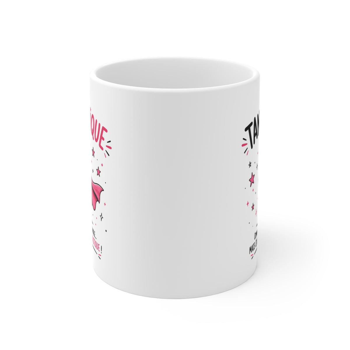 Mug Tantastique – Tasse Humoristique pour Tante – Comme une Tante Normale Mais Carrément Fantastique – Idée Cadeau Originale Anniversaire Noël Famille