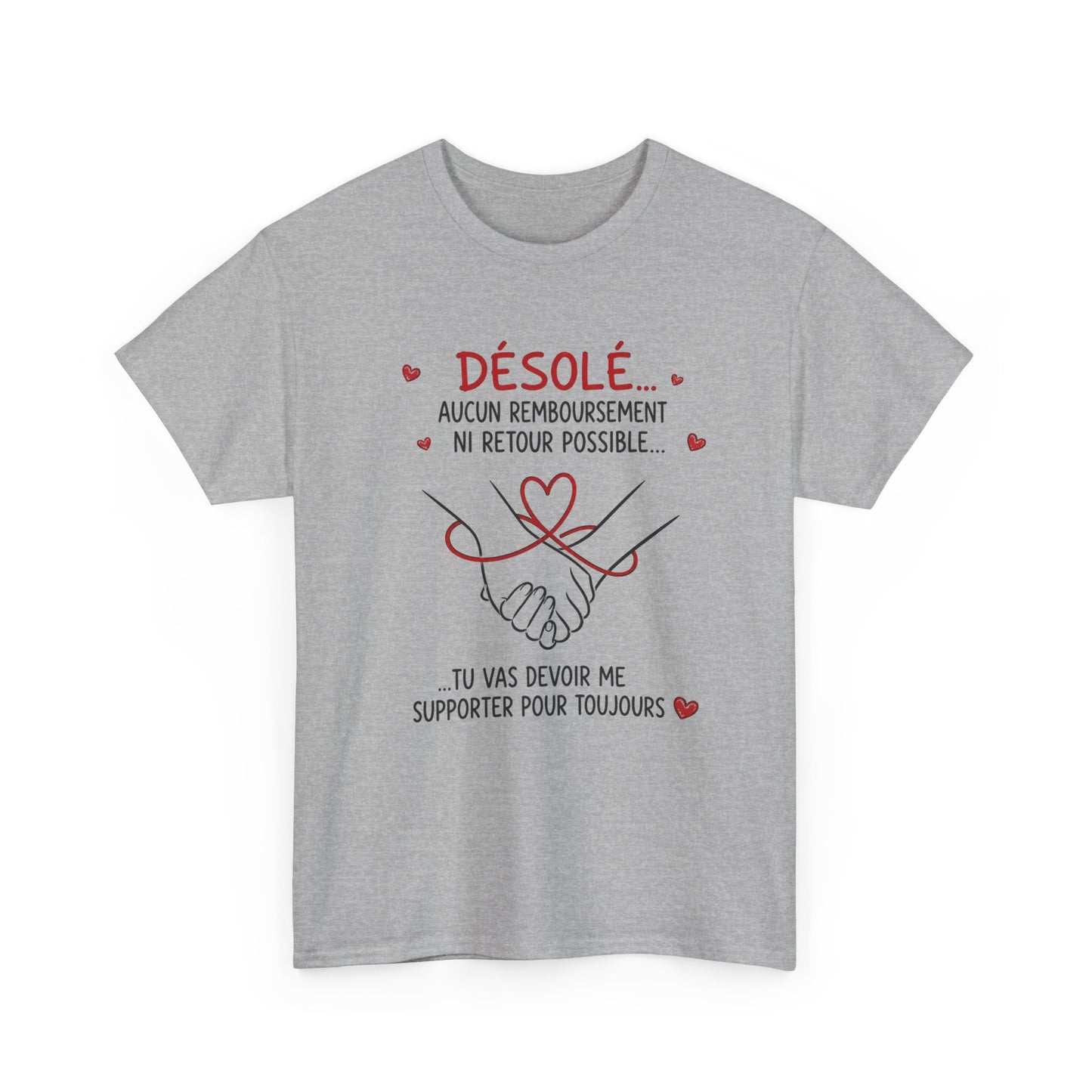 Tee-Shirt Humour Couple Amour – Désolé Aucun Remboursement Ni Retour Possible – Cadeau Romantique Homme Femme Adulte