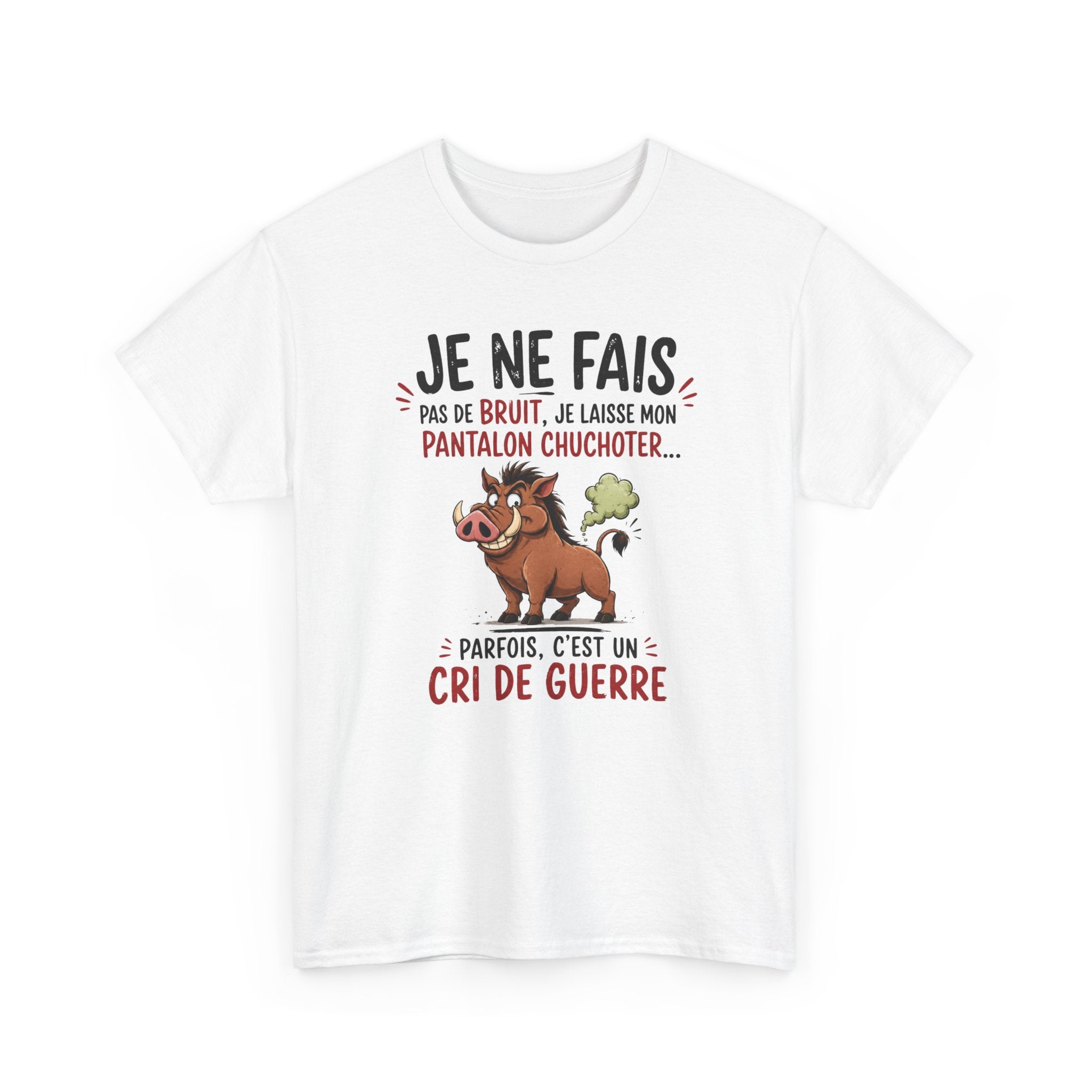 Tee-Shirt Humour Pet Sanglier – Je Ne Fais Pas De Bruit Je Laisse Mon Pantalon Chuchoter – Cadeau Drôle Homme Femme Adulte
