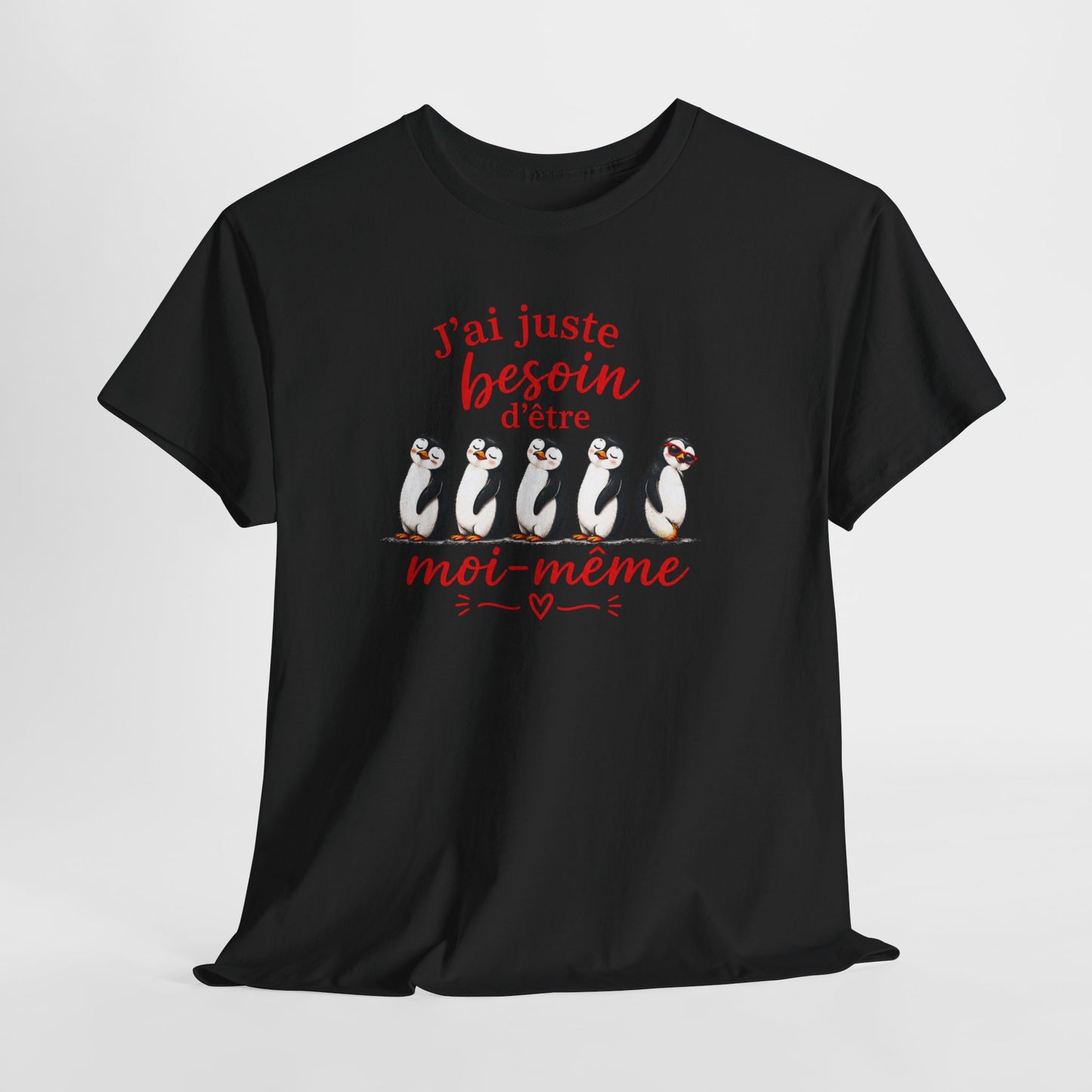 Tee-Shirt J’ai Juste Besoin d’Être Moi-Même – Pingouins Humour Mignon – Cadeau Homme Femme Original