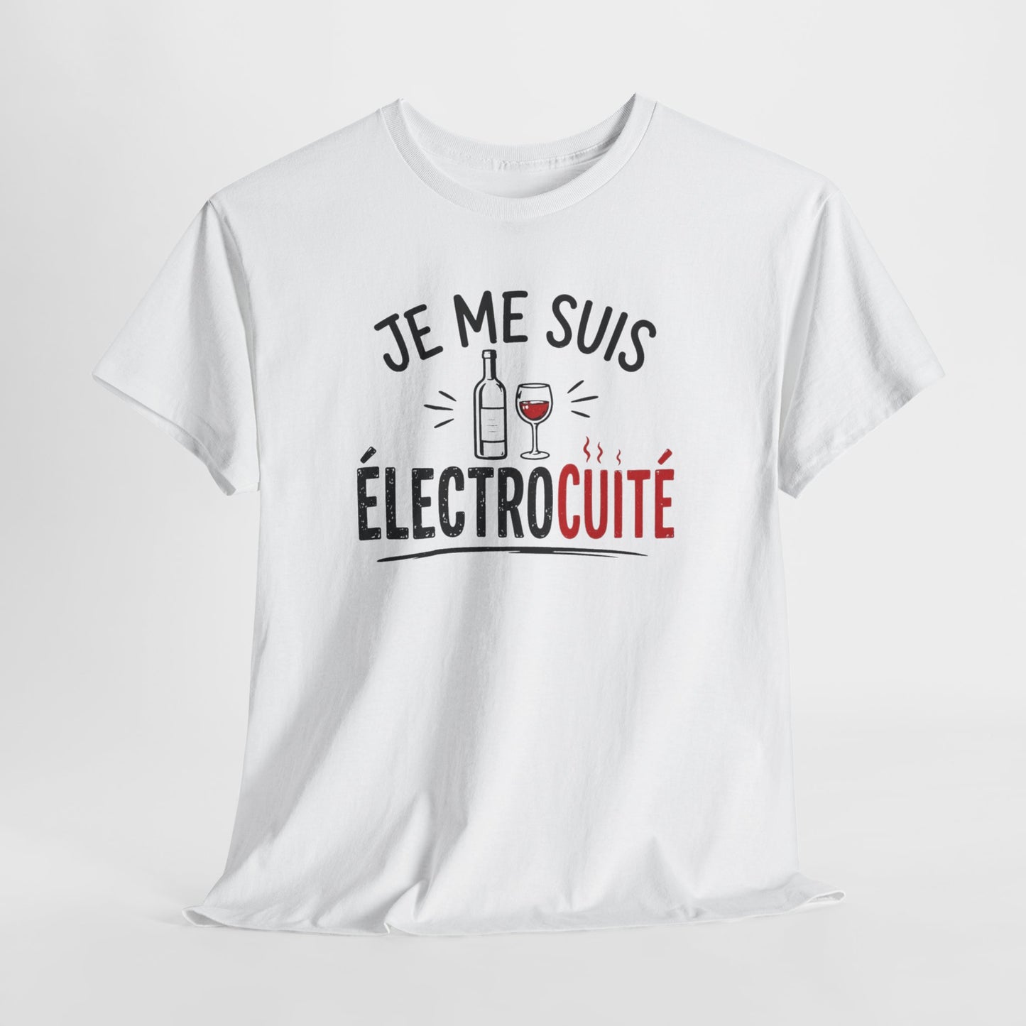 T-Shirt Je Me Suis Électrocuté – Tee Shirt Humour Vin Drôle Apéro – Cadeau Original Amateur de Vin Homme Femme