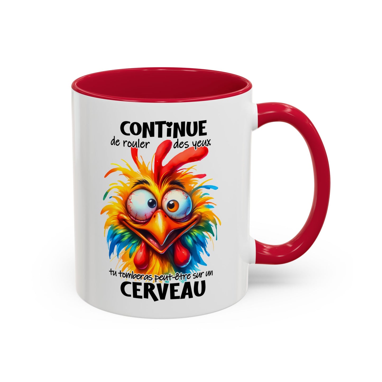 Tasse Continue De Rouler Des Yeux Tu Tomberas Peut-Être Sur Un Cerveau – Mug Humour Drôle Cartoon 325ml