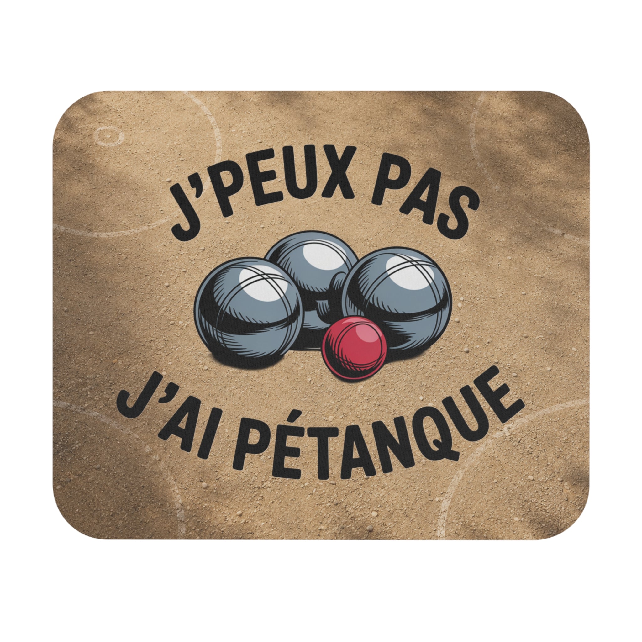 Tapis de Souris 22x18cm J'Peux Pas J'ai Pétanque Humour Cadeau Joueur de Boules Homme et Femme Accessoire Bureau Gaming