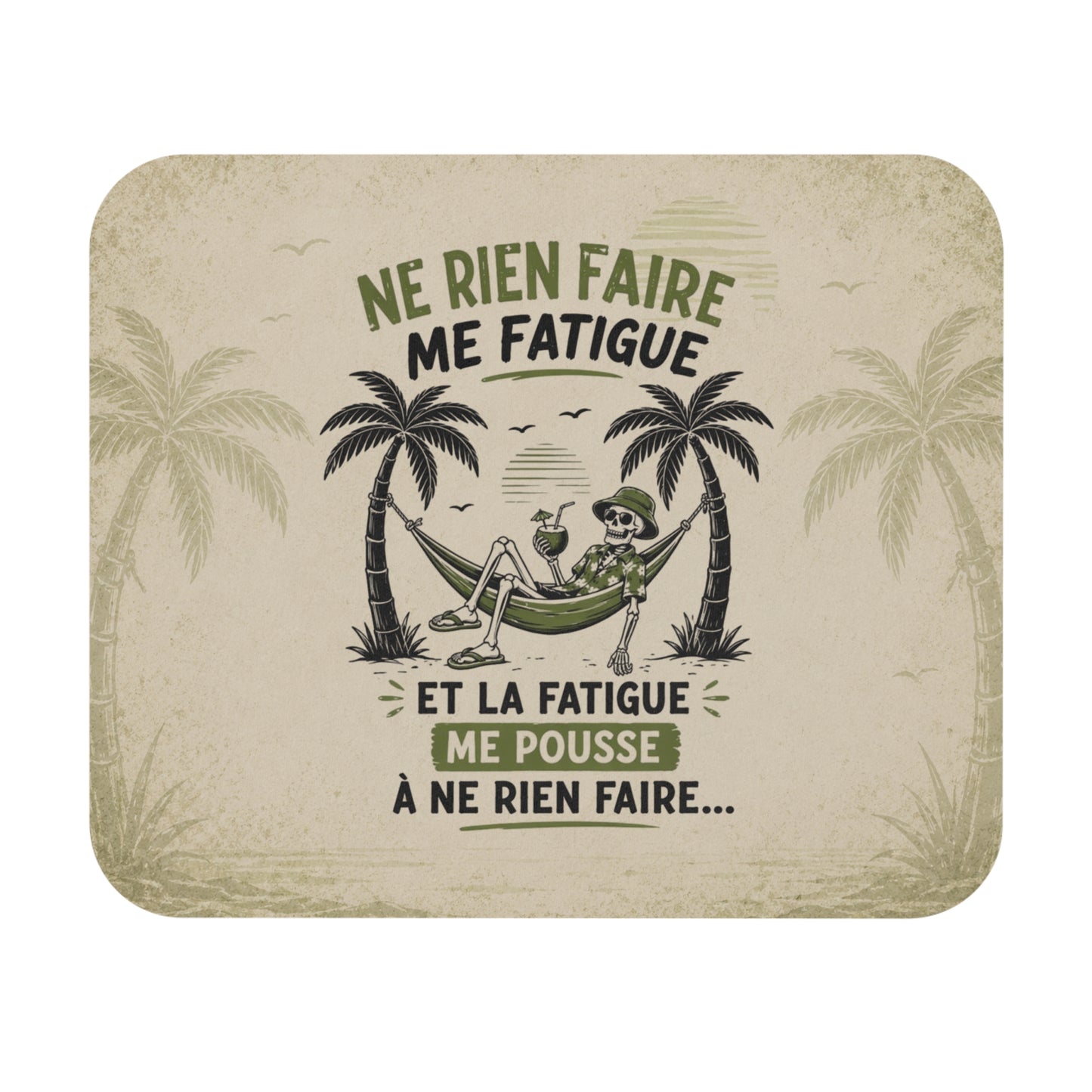 Tapis de Souris Humour 22x18cm Ne Rien Faire Me Fatigue Cadeau Homme Femme Bureau Télétravail Paresse Vacances