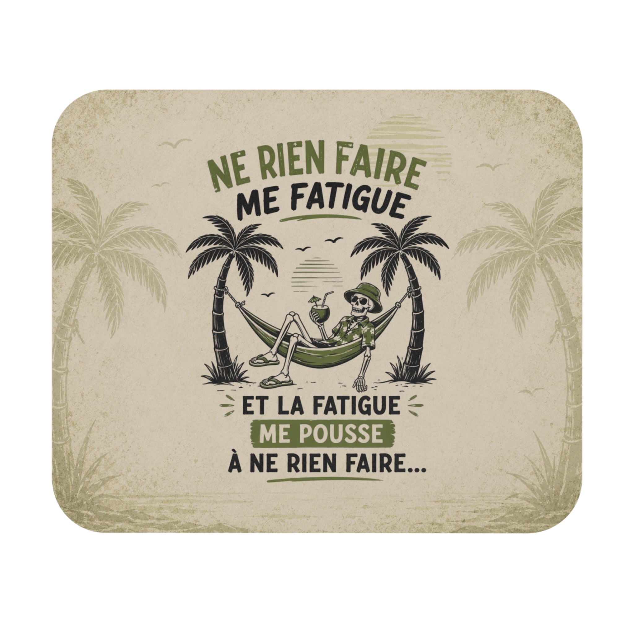 Tapis de Souris Humour 22x18cm Ne Rien Faire Me Fatigue Cadeau Homme Femme Bureau Télétravail Paresse Vacances