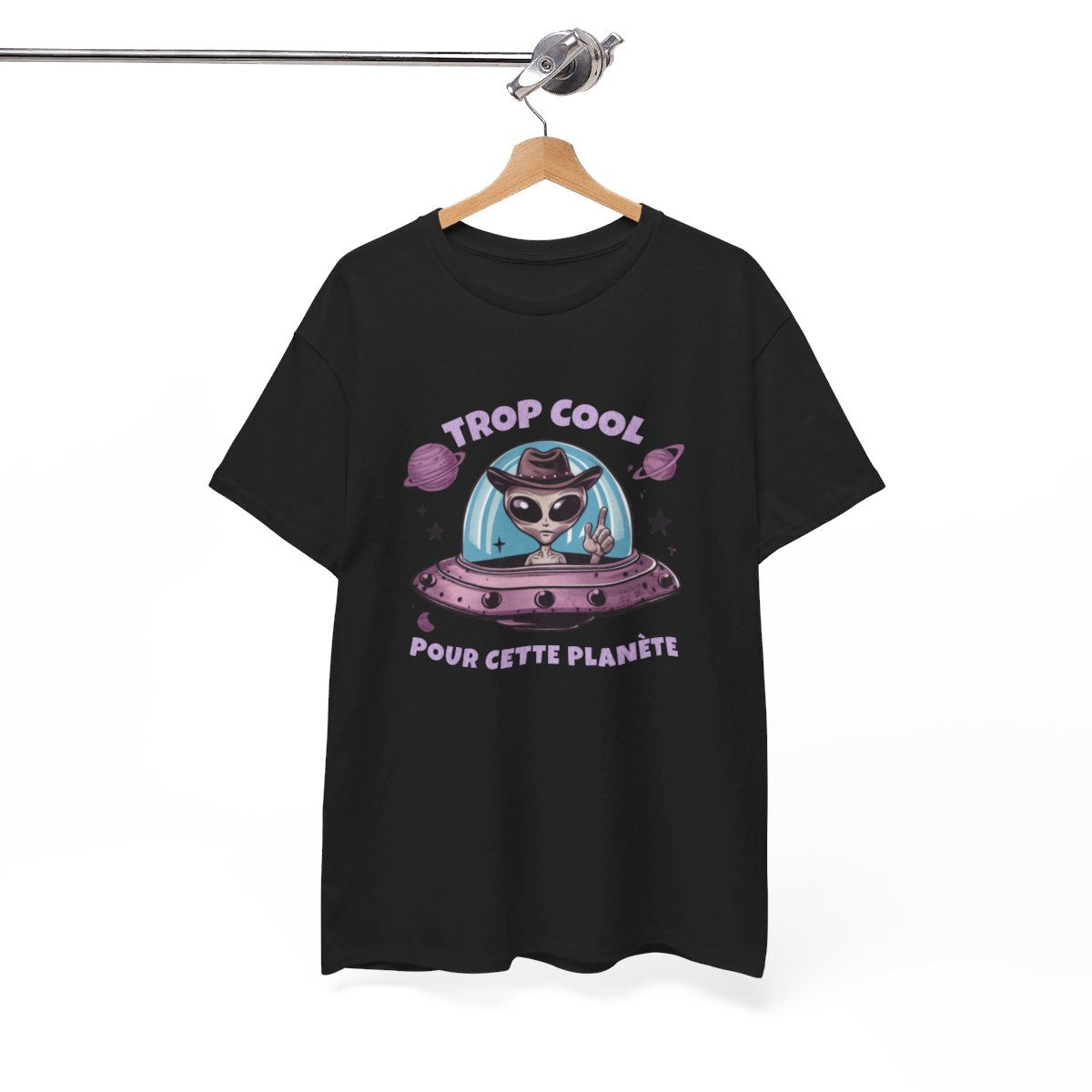 T shirt Alien Trop Cool Pour Cette Planète - Homme/Femme idée cadeau humour drôle amusant