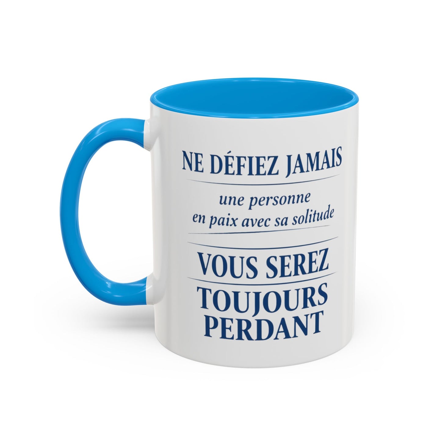 Mug Citation Inspirante – Tasse Motivation Solitude Force Intérieure – Cadeau Inspirant Homme Femme