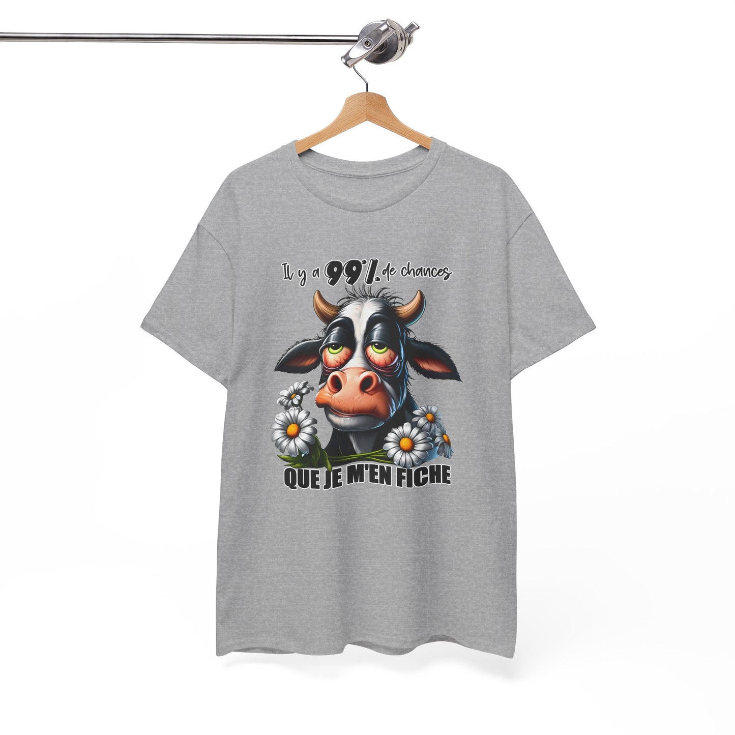 Tee Shirt Il y a 99% de Chances Que Je M’En Fiche – T-Shirt Humour Vache Drôle – Cadeau Homme Femme