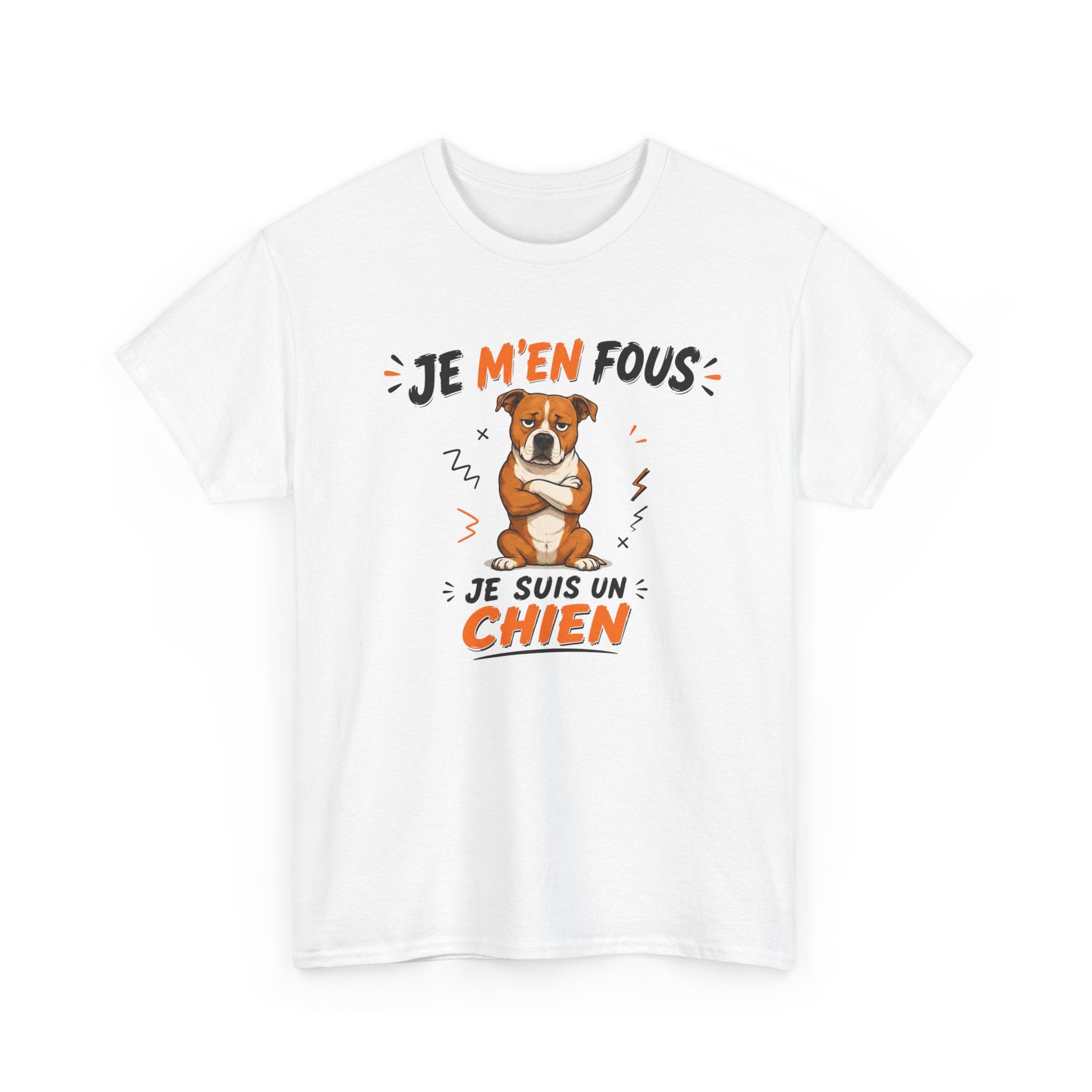 Tee-Shirt Je M’en Fous Je Suis Un Chien – Chien Drôle Humoristique – Cadeau Homme Femme Amoureux des Chiens