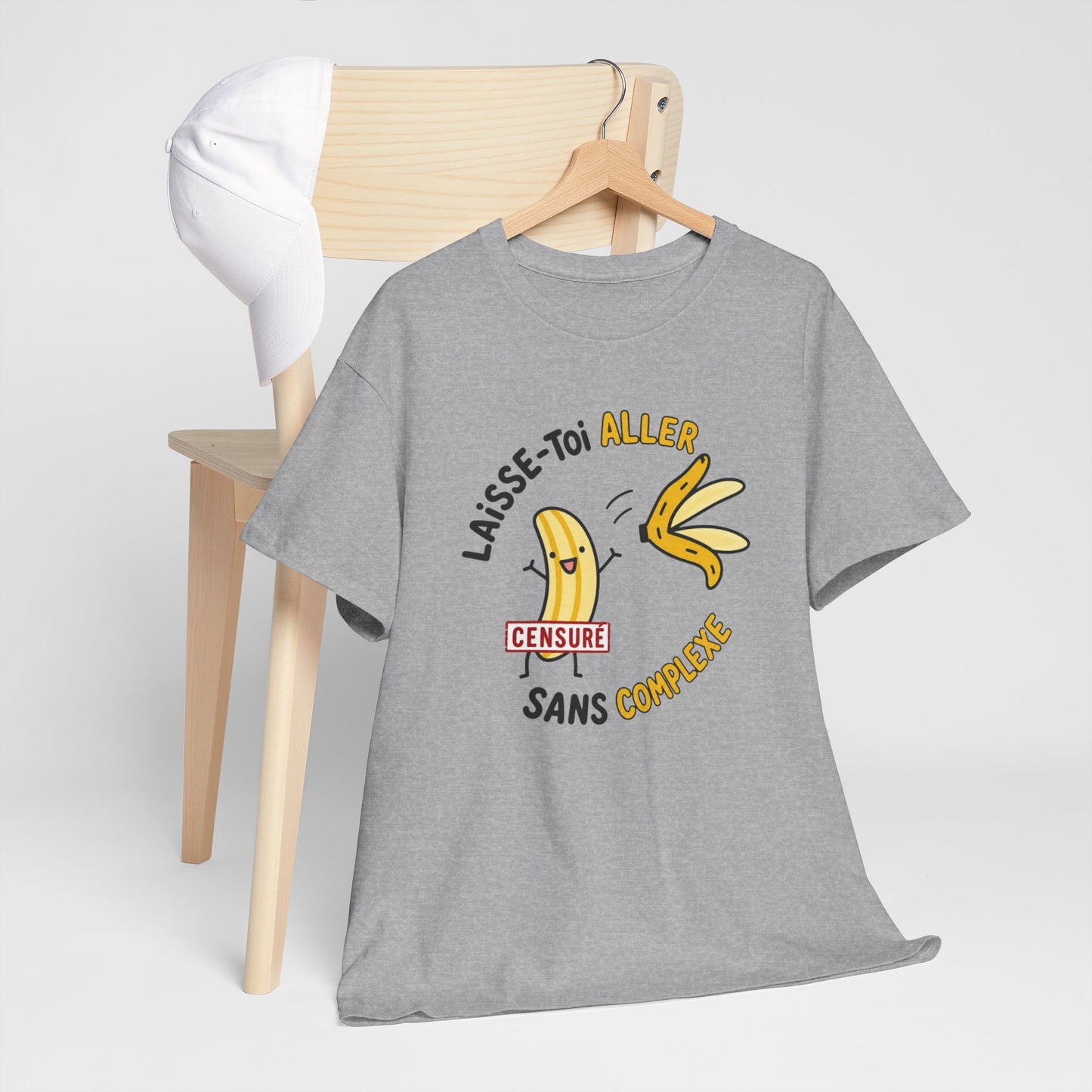T-Shirt Humour Banane – Laisse-Toi Aller Sans Complexe – Cadeau Drôle Fun Homme Femme