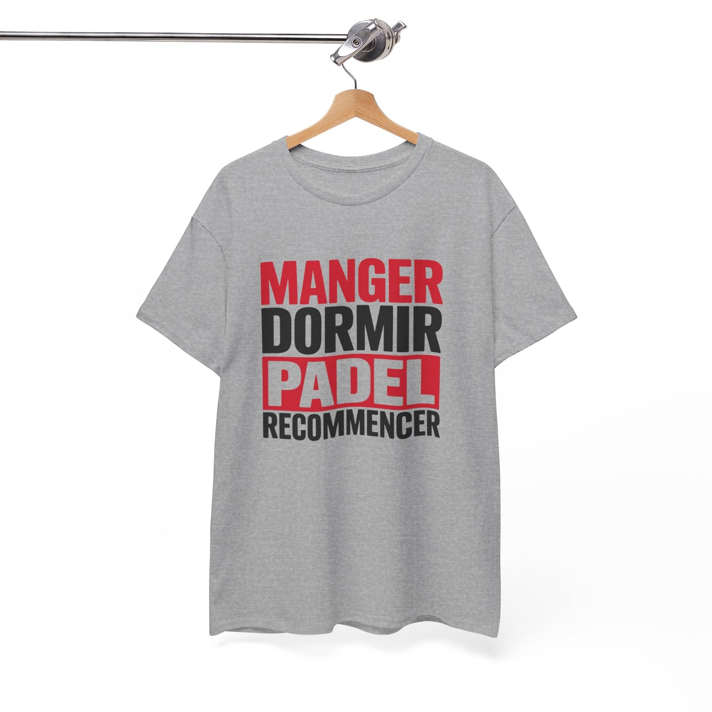 Tee Shirt Humour Padel Manger Dormir Padel Recommencer – Cadeau Joueur Padel Sport Blanc Gris Noir