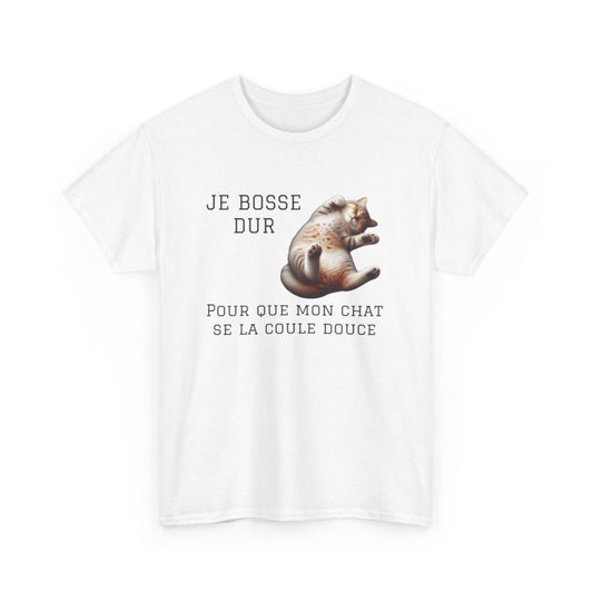 Tee shirt Chat Je Bosse Dur pour Mon Chat idée cadeau humour drôle amusant pour homme et femme