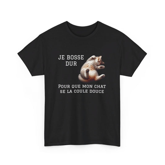 Tee shirt Chat Je Bosse Dur pour Mon Chat idée cadeau rigolo humour drôle amusant pour homme et femme