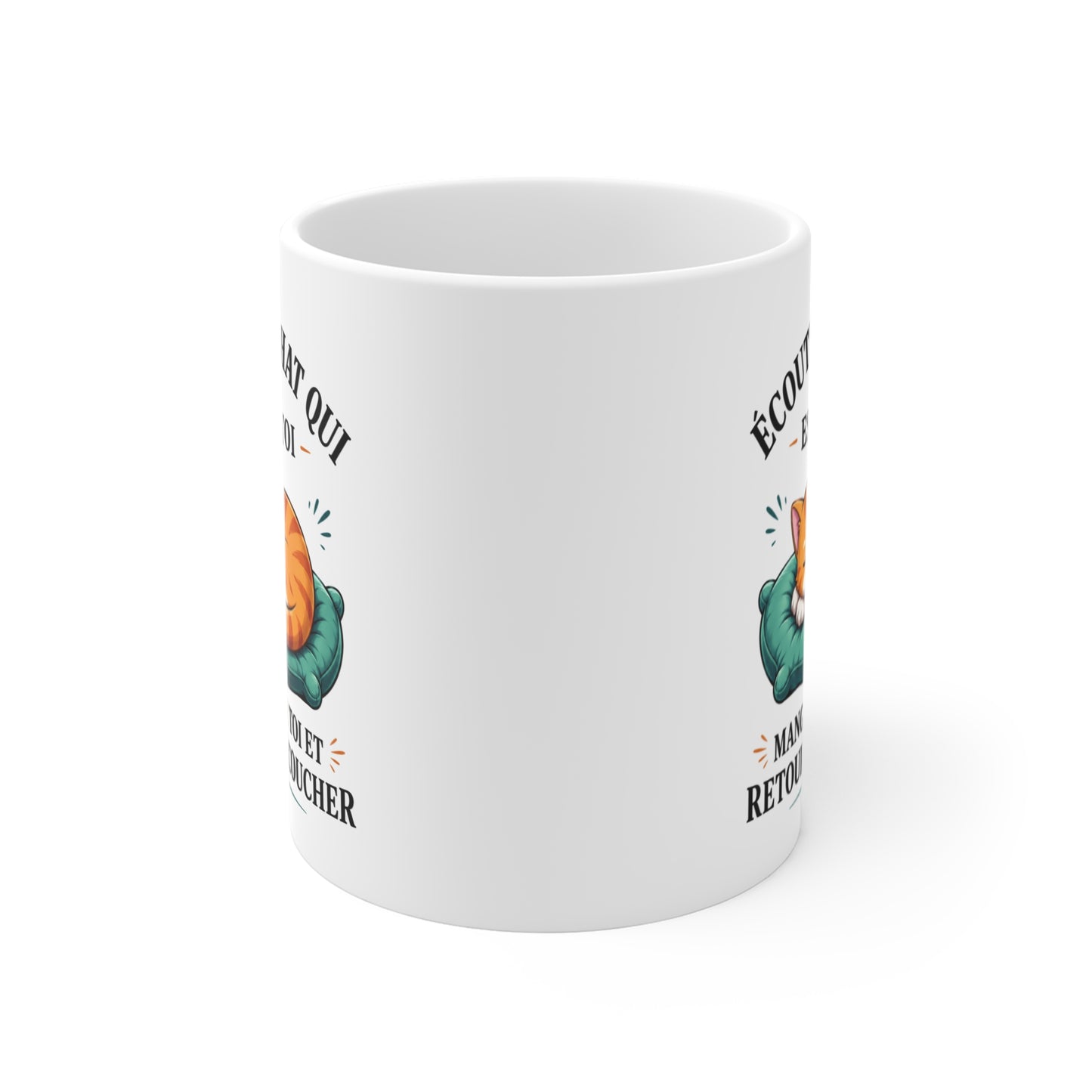 Tasse Écoute Le Chat Qui Est En Toi – Mug Humour Chat Dormeur et Paresseux – Cadeau Homme Femme 325ml