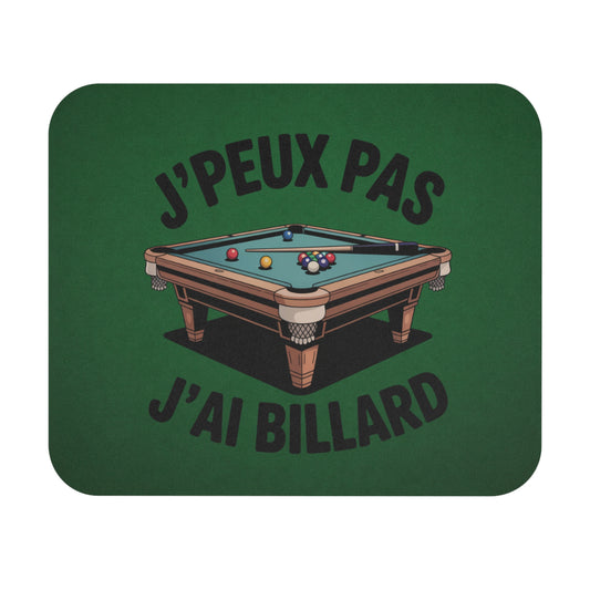 Tapis de Souris 22x18cm J'Peux Pas J'ai Billard Humour Cadeau Joueur de Billard Homme et Femme Accessoire Bureau Gaming