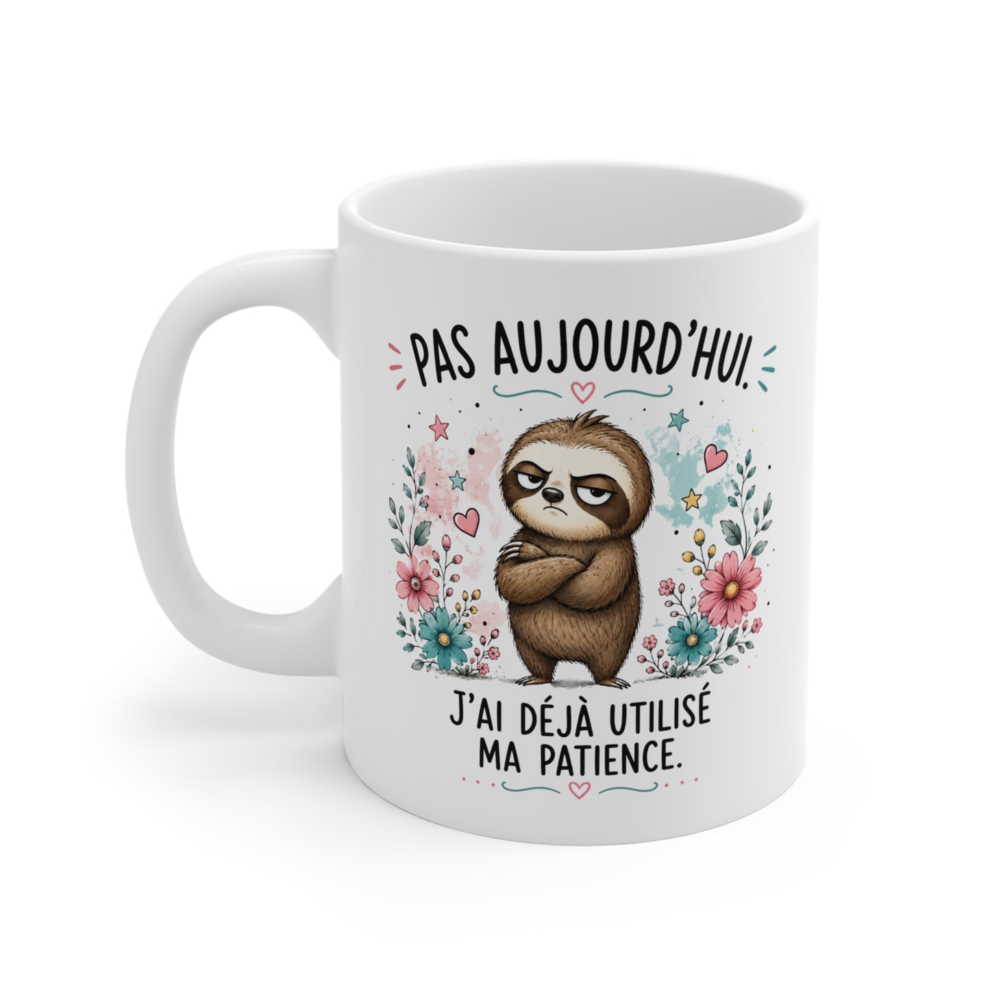 Tasse Pas Aujourd’hui J’Ai Déjà Utilisé Ma Patience – Mug Humour Paresseux – Cadeau Drôle Homme Femme 325 ml