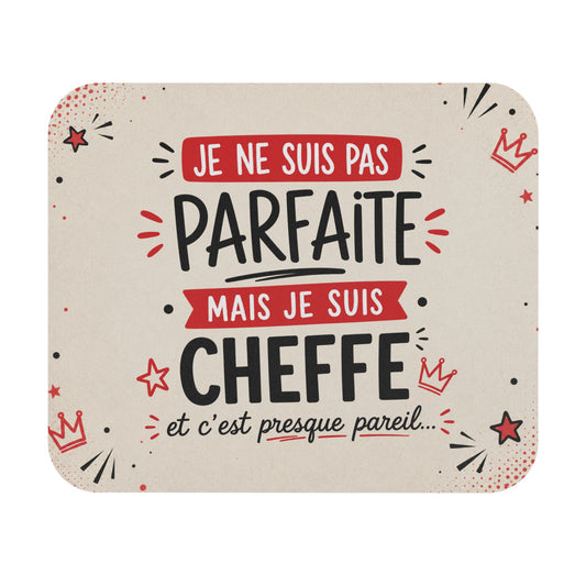 Tapis de Souris 22x18 cm Je Ne Suis Pas Parfaite Mais Je Suis Cheffe – Cadeau Femme Cheffe Patronne Humour Bureau